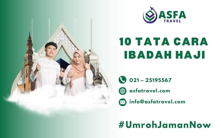 Tata Cara Haji - Asfa Travel