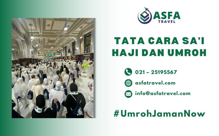 Tata Cara Sa'i Haji dan Umroh